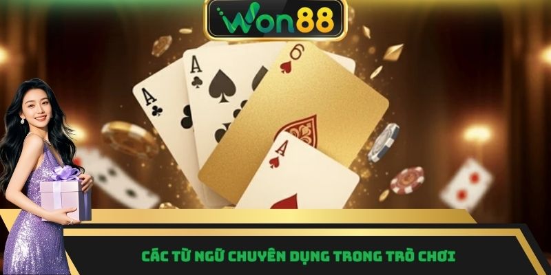 Mẹo Chơi Tiến Lên Miền Nam - Tips Đánh Bài Ít Ai Biết 3 Các từ ngữ chuyên dụng trong trò chơi