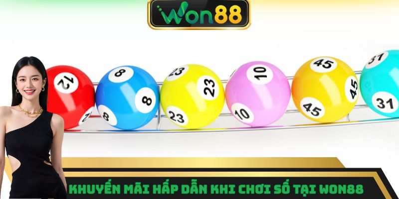 Lô Đề Trực Tuyến Dễ Chơi, Mang Cơ Hội Trúng Thưởng Lớn 9 Khuyến mãi hấp dẫn khi chơi số tại Won88