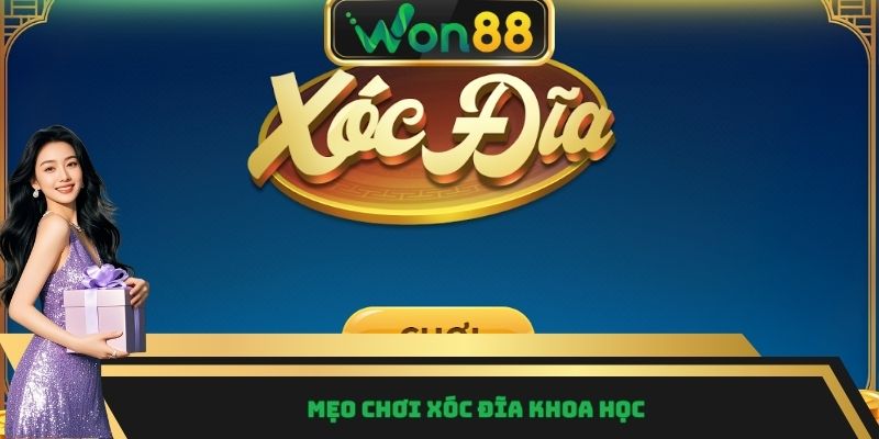 Mẹo Chơi Xóc Đĩa Khoa Học Và Hiệu Quả Nhất Ở Hiện Tại 3 Mẹo chơi xóc đĩa khoa học